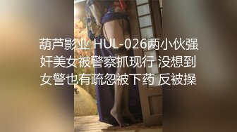  四川小情侣在家自拍 屁股翘起来 你做爪子嘛 我拍个视频 没拍脸 大奶子 大屁屁 肥鲍鱼 无套啪啪