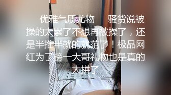 国产美女大尺度欲望合集 个个美的让人心跳冲动，国产也能这么惊艳