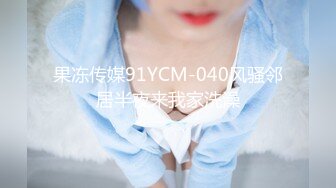 巨乳御姐【小海媚】给小处男开苞 乳交 口交骑乘位啪啪花样百出【152v】 (114)