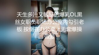 ⚫️⚫️露脸反差学生妹，金主重金定制，看似清新单纯的小妹妹私下极度母狗，各种自拍私密处，还给特写紫薇