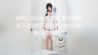 ✿清新校园女神✿性感高马尾大一19岁JK 她说分手期间给了别人两次呜呜，腰部以下全是腿，翘起美腿插小穴