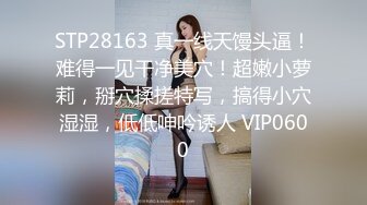 高颜尤物 极品十八岁露脸白皙反差少女 菊穴双开5小时潮吹盛宴 接圣水饮潮液 鲜嫩白虎人美穴美