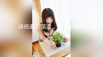 STP28577 浓妆妖艳美御姐！一段时间没播回归！情趣装拨开内裤无毛嫩穴，骑乘位操菊花，极度淫骚超诱惑 VIP0600