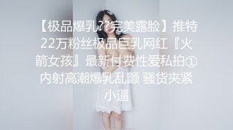 合集- 超美小情侣集合，生活和不雅视频泄露 翘乳美臀粉穴收藏必备