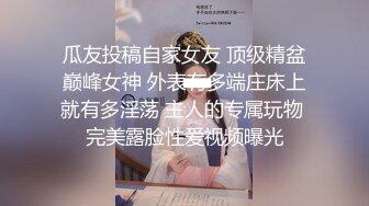 原创北京00后，下面特别特别紧，做一次夹的很疼