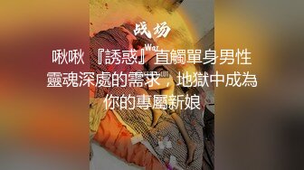 -无毛白虎小骚货被大哥玩弄调教 淫声荡语口交大鸡巴 肛塞跳蛋爆草抽插