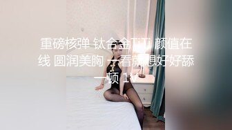 情侣居家啪啪,妹子肥沃大屁股堪称壹绝,看着美臀