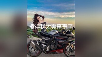 【新片速遞】高挑丰腴美女带到情趣宾馆，清晰对白，妹子声音真好听，紧紧抱住揉捏猛吸这呻吟销魂性奋啊骑乘抽插【水印】[2.26G/MP4/01:18:22]