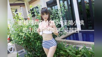 ✿尤物榨汁姬✿哥哥你的女友会像我这样嘛撅着屁股让哥哥无套插入骚穴，呻吟勾魂，阴道裹着鸡巴让小哥快速抽插浪叫不止