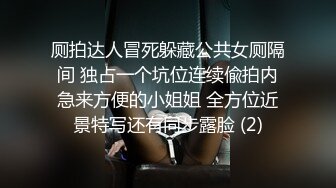 《台湾情侣泄密》冒充假经纪人忽悠漂亮学妹脱光光洗澡看看身材怎么样拨开鲍鱼看看是否交过男朋友 (2)