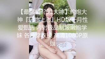  典雅气质小女神雅美蝶啊啊-，风骚拿捏的稳稳，女上位骑乘，干得汪汪叫，两炮狂干不止！