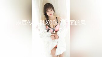 【精选极品良家】按摩店达人连续搞了俩妹子清秀嫩妹风骚少妇口交玩奶不亦乐乎！ (1)