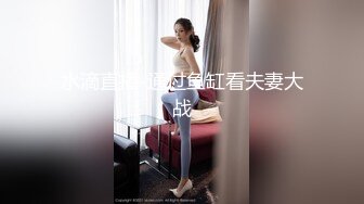 各种抓奸名场面集合【捉奸第一现场】抓小三大合集，各色良家女神狼狈瞬间348V