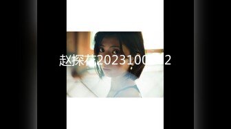 【新片速遞】2021.3.1，泡良大作【白嫖探花&amp;技术博主】巨乳丰满小妹 我感觉我的胸变大了，你快摸摸，干完不让走